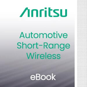 Anritsu Automotive Short-Range Wireless eBook