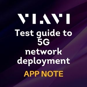 VIAVI Wireless: Test guide to 5G network deployment