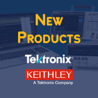 New Products from Tektronix and Keithley